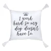 Sonoma Goods For Life® I Work Hard Pet Pillow
